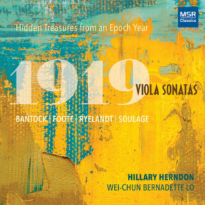 1919 Viola Sonatas Hidden Treasures from an Epoch Year