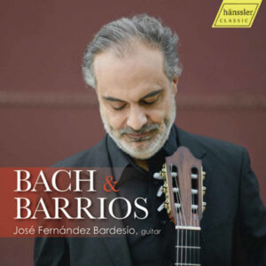 Bach & Barrios Guitar Works
