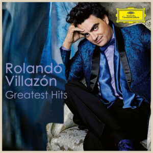 Rolando Villazón Greatest Hits