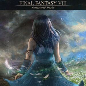 Remastered Tracks Final Fantasy VIII