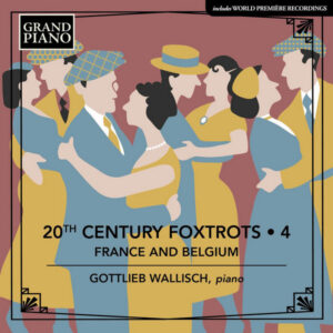 20th Century Foxtrots, Vol. 4 France & Belgium