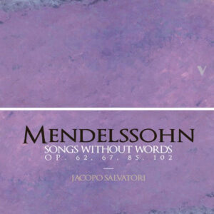Mendelssohn Songs Without Words, Vol. 2