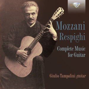 Mozzani - Respighi_ Complete Music for Guitar