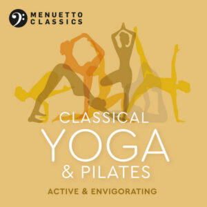 Classical Yoga & Pilates_ Active & Envigorating
