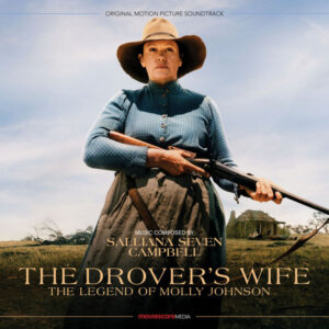 The Drover's Wife The Legend of Molly Johnson