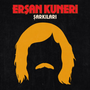 Ersan Kuneri Sarkilari