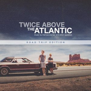 Twice Above the Atlantic