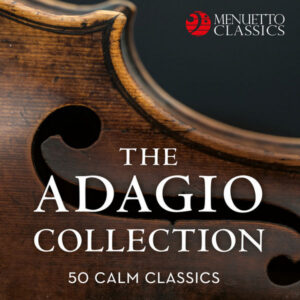 The Adagio Collection_ 50 Calm Classics