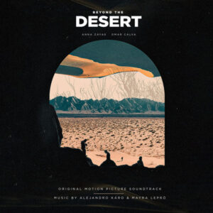 Beyond the Desert