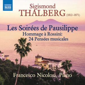 Thalberg 24 Pensées musicales, Op. 75 Les soirées de Pausilippe