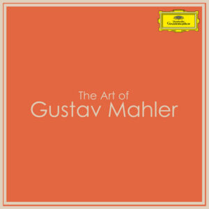 The Art of Gustav Mahler