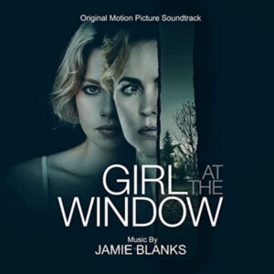 Girl At The Window Original Motion Picture Soundtrack