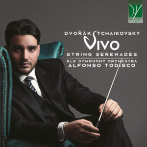 Dvorak, Tchaikovsky Vivo, String Serenades