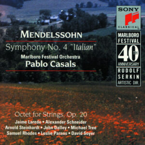 Mendelssohn Symphony No. 4 in A Major, Op. 90 _Italian_ & String Octet in E