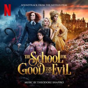 The School For Good And Evil