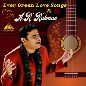 Ever Green Love Songs