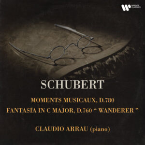 Schubert Moments musicaux, D. 780 & Fantasia, D. 760 Wanderer