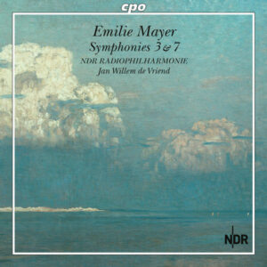 Emilie Mayer Symphonies Nos. 3 & 7