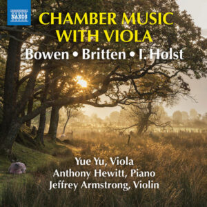 Bowen, Britten & I. Holst_ Chamber Music