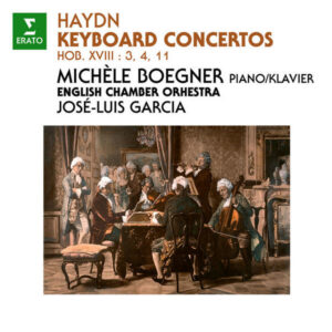 Haydn _ Keyboard Concertos, Hob. XVIII _3, 4 & 11
