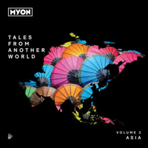 Tales From Another World, Volume 02 _ Asia
