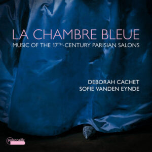 La chambre bleue Music of the 17th