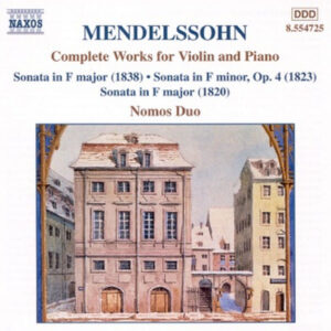 Mendelssohn Complete Works for Violin and Piano