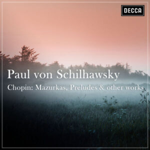 Chopin _ Mazurkas, Preludes & other works