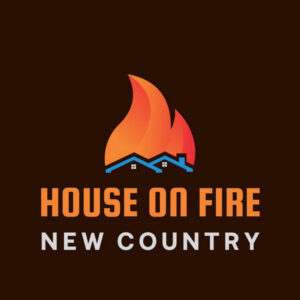 House on Fire _ New Country