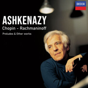 Chopin _ Rachmaninoff; Preludes & Other Works