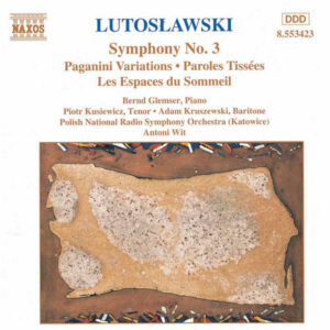 Lutoslawski Symphony No. 3 _ Paganini Variations