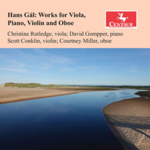 Hans Gál Works for Viola, Piano, Violin & Oboe