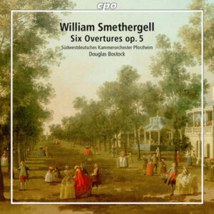 Smethergell Overture in 8 Parts, Op. 5 Nos. 1 6
