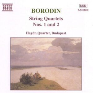 Borodin String Quartets Nos. 1 and 2