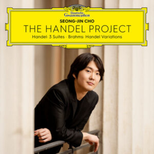 The Handel Project Handel Suites & Brahms Variations