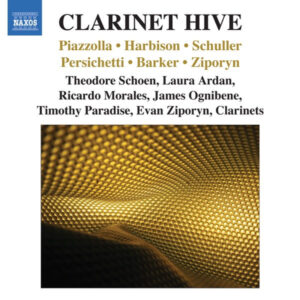 Clarinet Ensemble Music  Piazzolla, A.  Harbison, J.  Schuller, G.  Persichetti, V