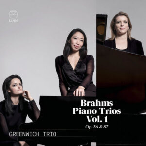 Brahms Piano Trios Vol. 1, Op. 36 & 87