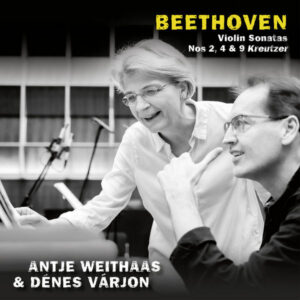 Beethoven Violin Sonatas Nos. 2, 4 & 9 Kreutzer