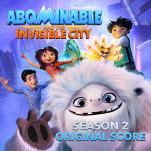 Abominable and The Invisible City_ Season 2