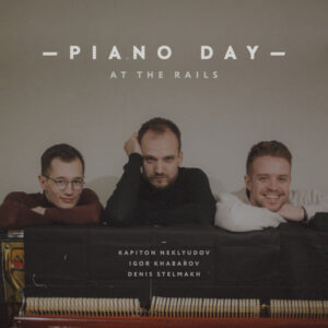 Piano Day At the Rails