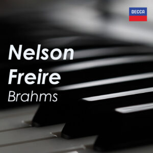 Nelson Freire Brahms