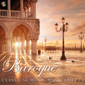Baroque_ Classical Music Masterpieces
