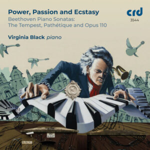 Power, Passion and Ecstasy_ Beethoven Piano Sonatas