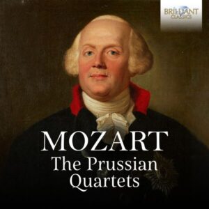 Mozart The Prussian Quartets