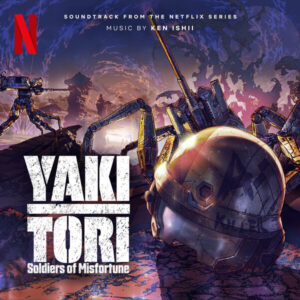 Yakitori Soldiers of Misfortune