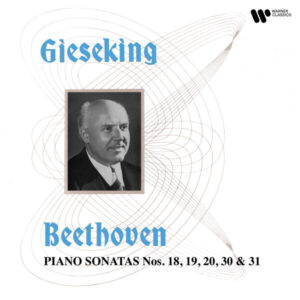 Beethoven Piano Sonatas Nos. 18, 19, 20, 30 & 31