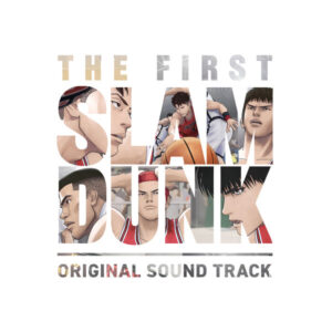 THE FIRST SLAM DUNK
