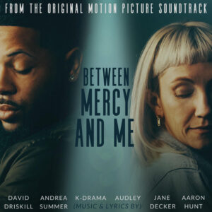 Between Mercy And Me