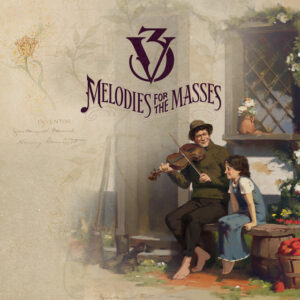 Victoria 3 - Melodies for the Masses