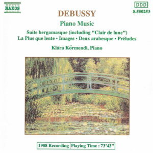 Debussy Suite Bergamasque  Images  Preludes  Arabesques